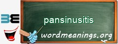 WordMeaning blackboard for pansinusitis
